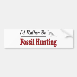 Rather Be Fossil Hunting Bumper Sticker