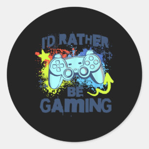 Rather Be Gaming Funny Video Game Player Saying Gr Classic Round Sticker