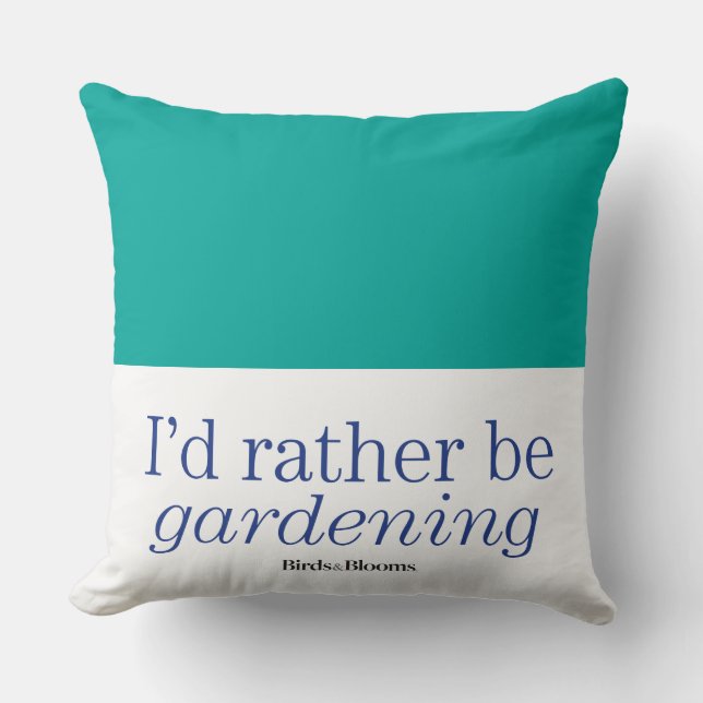 Rather Be Gardening Cushion (Front)
