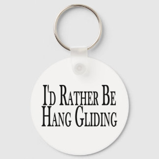 Rather Be Hang Gliding Key Ring