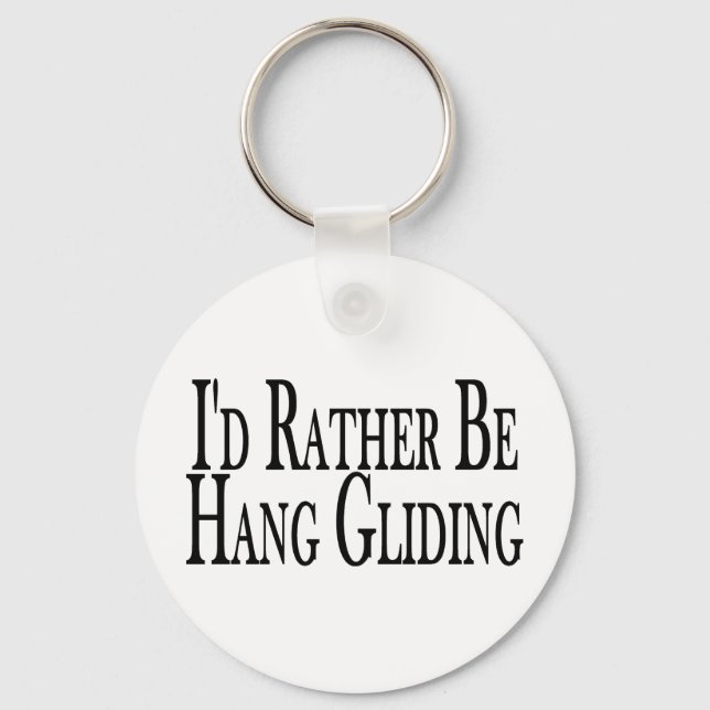 Rather Be Hang Gliding Key Ring (Front)