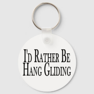 Rather Be Hang Gliding Key Ring