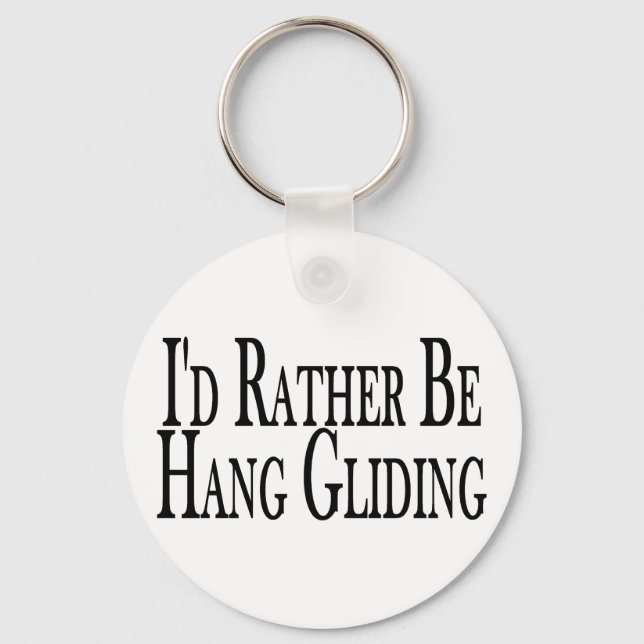 Rather Be Hang Gliding Key Ring (Front)