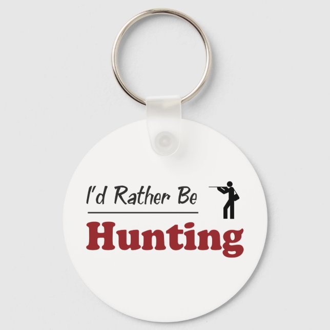Rather Be Hunting Key Ring (Front)