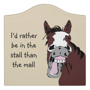 Rather be in the Stall than the Mall fun quote Door Sign