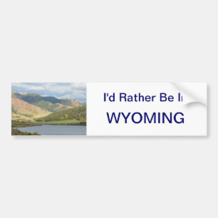 Rather Be in Wyoming Sticker