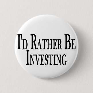 Rather Be Investing 6 Cm Round Badge