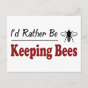 Rather Be Keeping Bees Postcard