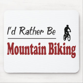 Rather Be Mountain Biking Mouse Mat
