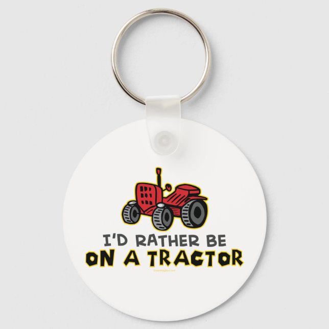 Rather Be On A Tractor Key Ring (Front)
