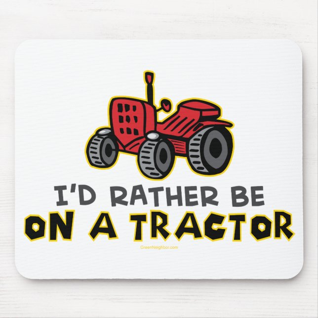 Rather Be On A Tractor Mouse Mat (Front)