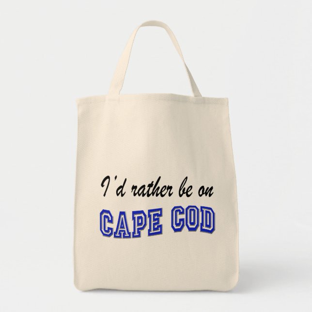 Rather be on Cape Cod Tote Bag (Front)