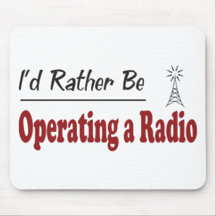 Rather Be Operating a Radio Mouse Mat