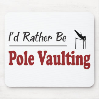 Rather Be Pole Vaulting Mouse Mat