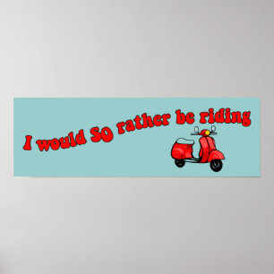Rather Be Riding Poster