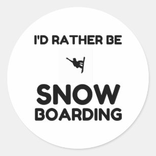 RATHER BE SNOWBOARDING CLASSIC ROUND STICKER
