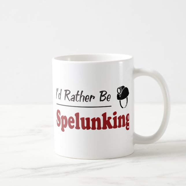 Rather Be Spelunking Coffee Mug (Right)