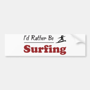 Rather Be Surfing Bumper Sticker