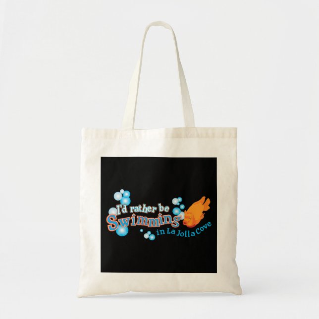 Rather Be Swimming in La Jolla Cove Tote Bag (Front)