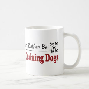 Rather Be Training Dogs Coffee Mug