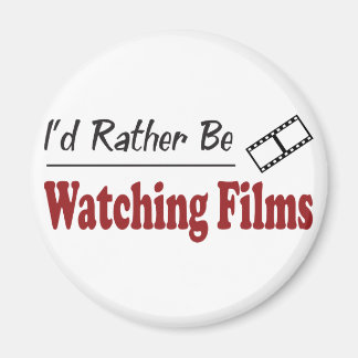 Rather Be Watching Films Magnet