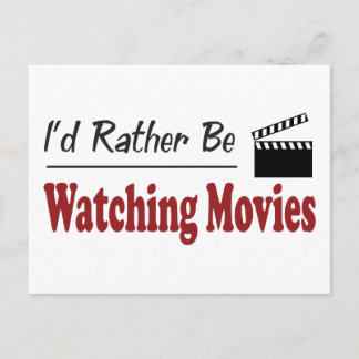 Rather Be Watching Movies Postcard