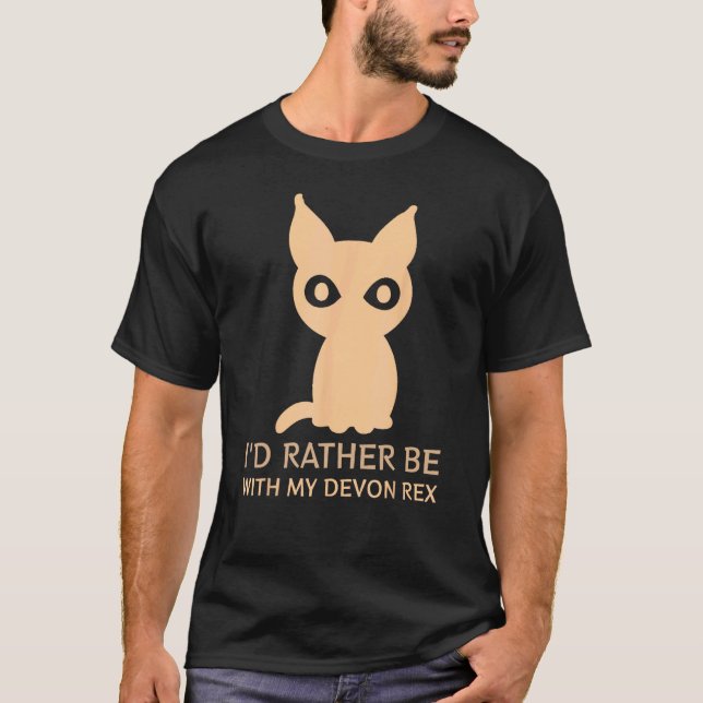 Rather Be With My Devon Rex - Cat lover T-Shirt (Front)