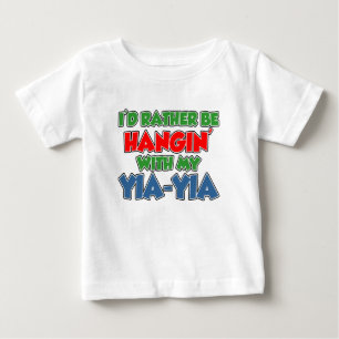 Rather Be With Yia-Yia Baby T-Shirt