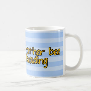 rather bee beading coffee mug