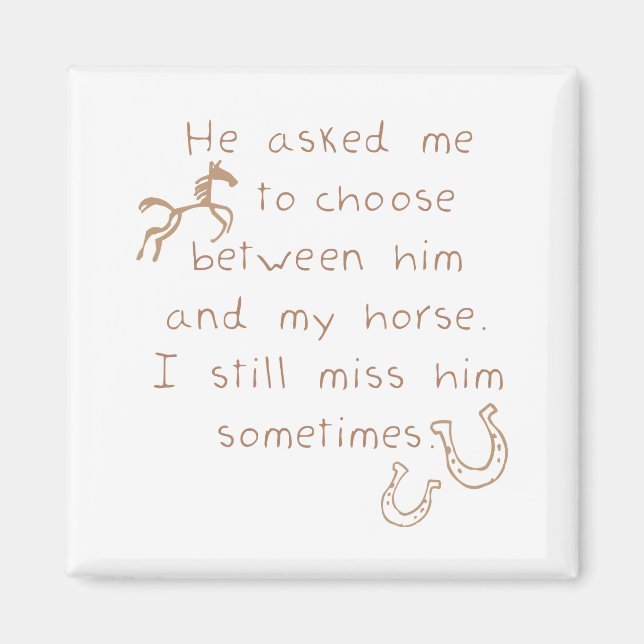 Rather Keep The Horse Magnet (Front)