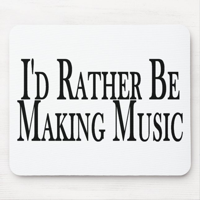 Rather Make Music Mouse Mat (Front)