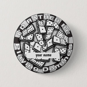 Rather Play Dominoes 6 Cm Round Badge