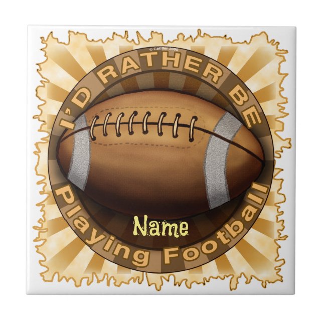 Rather Play Football  Tile (Front)