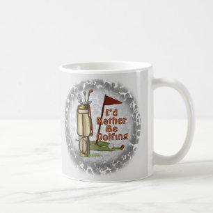Rather play Golf Coffee Mug