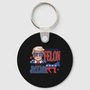 Rather Vote For A Felon Than A Jack Trump America Key Ring