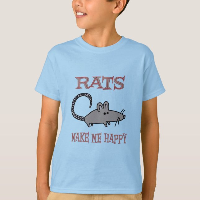 Rats Make Me Happy T-Shirt (Front)