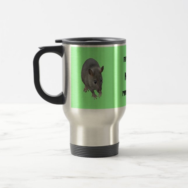 Rats My Mug Paws Off! Travel Mug (Left)