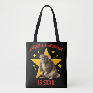 RATS spelled BACKWARDS is STAR ! Funny Rat Design Tote Bag
