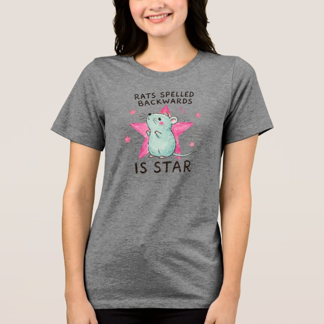 Rats Spelled Backwards Is Star Funny Rat Tri-Blend Shirt (Front)
