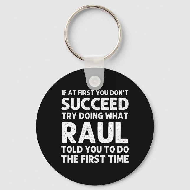 Raul Gift Name Personalised Birthday Funny Key Ring (Front)