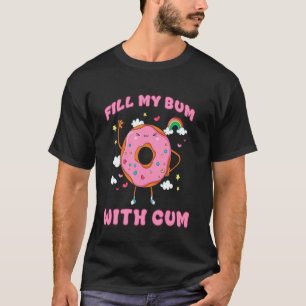 Raunchy Adult Humour - Explicit Crude Offensive Co T-Shirt