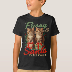 Raunchy Christmas Cat Naughty Funny Gag Prank Humo T-Shirt