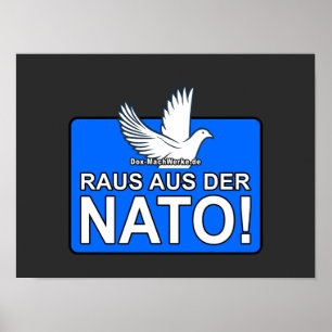 RAUS AUS DER NATO (Friedenstaube)   -POSTER Poster