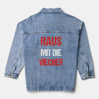 Raus Mit Die Viecher Saying Knight Parody Meme  Denim Jacket