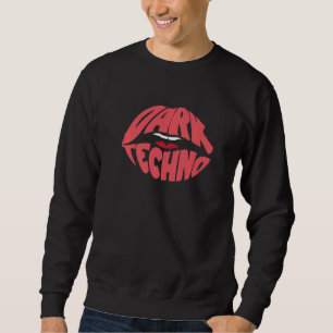 Rave Acid House Kiss Lips Dark Techno   Sweatshirt