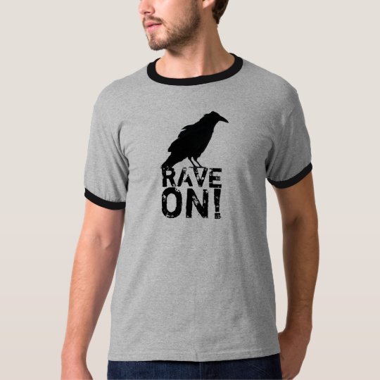 Rave On! T-Shirt