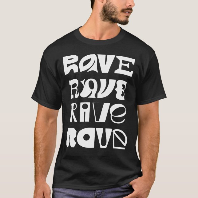 Rave Typography T-Shirt (Front)