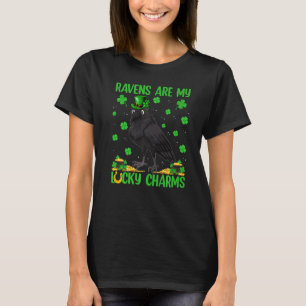 Raven Are My Lucky Charms Raven Bird St Patrick S T-Shirt