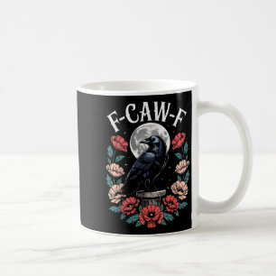 Raven Crow F-craw-f Halloween Bird Fcawf Gothic Sp Coffee Mug