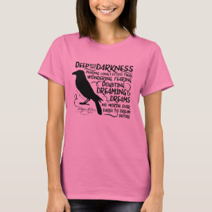 Raven (Deep Into That Darkness) by Edgar Allan Poe T-Shirt